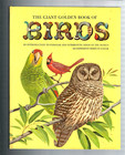 The Giant Golden Book Of Birds 1962 Allen & Singer - Absolutely Fabulous Color!