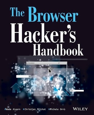 The Browser Hacker's Handbook by Wade Alcorn (English) Paperback Book