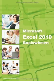 Microsoft Excel 2010 Basiswissen: Begleitheft für Excel-... | Buch | Zustand gut