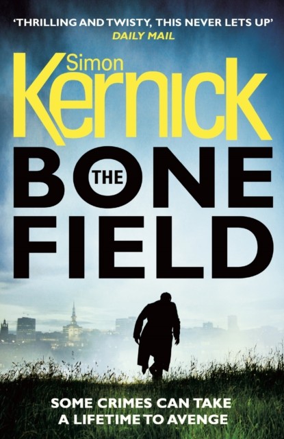 The Bone Field by Simon Kernick (Paperback Book)