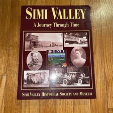 Simi Valley : A Journey Through Time by Patricia Havens 1997 Paperback