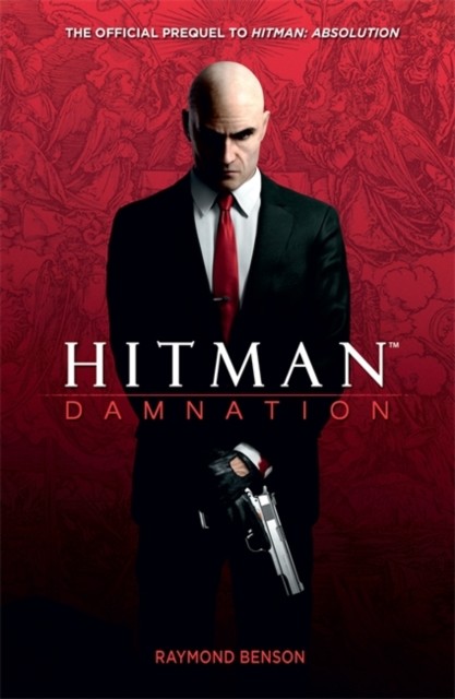 Hitman: Damnation by Raymond Benson (Paperback Book)