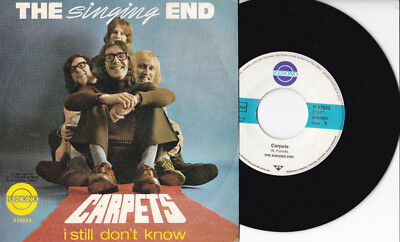 The Singing End  -Carpets / I Still Don't Know- 7'' 45 GER pre- Bläck Föös, 1971