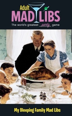 My Bleeping Family Mad Libs by Molly Reisner PAPERBACK 9780843172850
