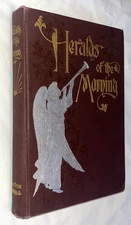 Heralds of the Morning by Asa Oscar Tait HC Antique 1899 Christian Book