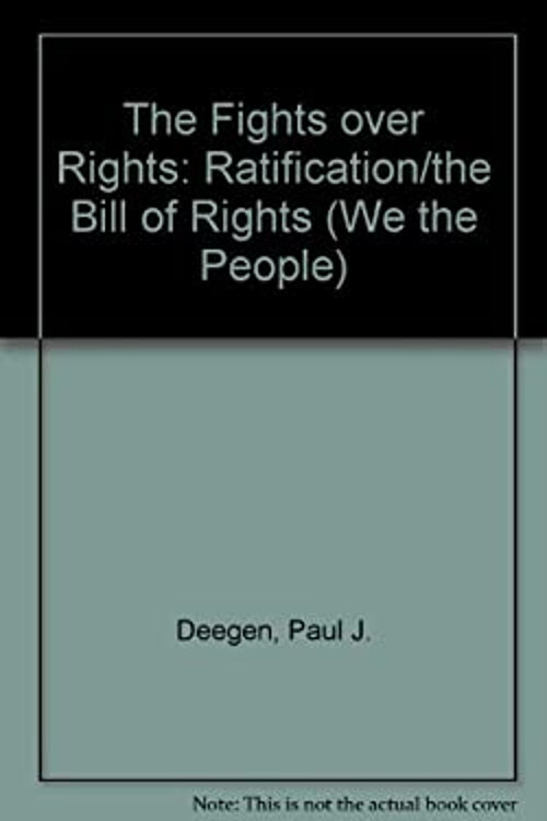 Fights over Rights Library Binding Paul Deegan