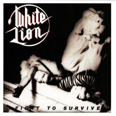 White Lion ~ Fight To Survive (1985) CD 2014 Rock Candy Records UK