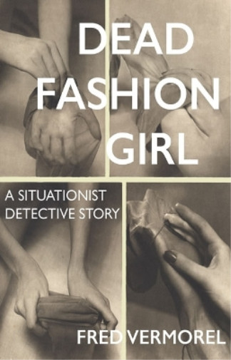 Thumbnail - Fred Vermorel Dead Fashion Girl (taschenbuch)