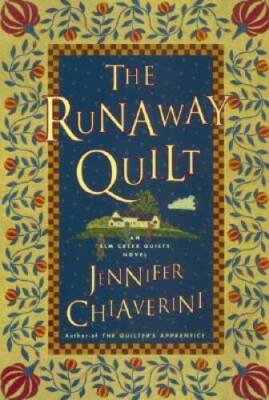 The Runaway Quilt (Elm Creek Quilts Series 4) - Paperback - VERY GOOD