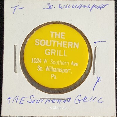 The Southern Grill, S Williamsport, PA, Good For ? Token In
