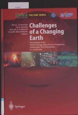 Challenges of a changing earth. Proceedings of the Global Change Open Science Co