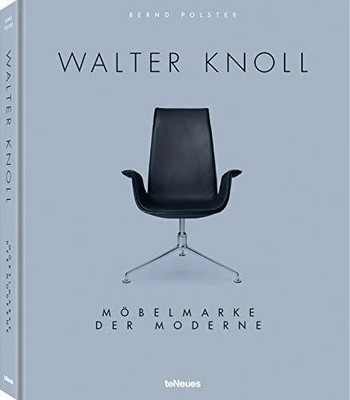 Walter Knoll: Möbelmarke der Moderne Buch teNeues Verlag GmbH