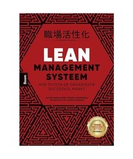 Lean Management Systeem: Hoe Toyota de organi...