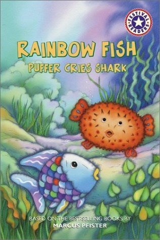 Rainbow Fish: Puffer Cries Shark (Festival Readers) by Sander, Sonia, Good Book