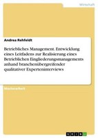 Betriebliches Management. Entwicklung Eines Leitfadens Zur Realisierung Eines Be