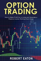 Robert Eaton | Option Trading | Taschenbuch | Englisch (2021) | Max Reynolds