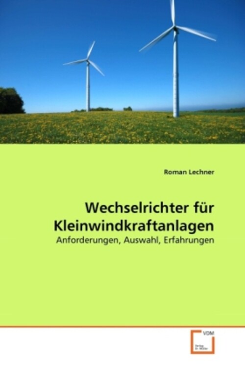 Wechselrichter Für Kleinwindkraftanlagen | Anforderungen, Auswahl,