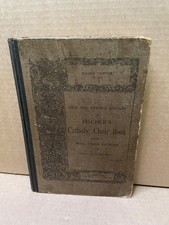 Antique Fischer’s Catholic Choir Book No 329 1894 HC Morning & Evening Service