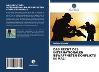 Idrissa Condé | DAS Recht DES Internationalen Bewaffneten Konflikts IN Mali
