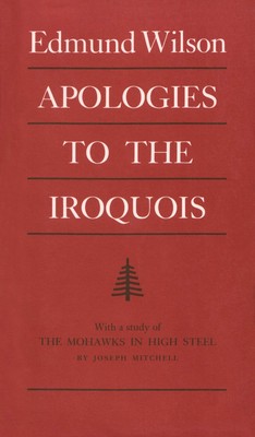 Apologies to the Iroquois (The Iroquois and Their Neighbors)