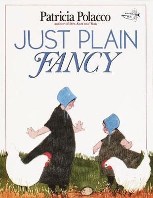 Patricia Polacco Just Plain Fancy (Taschenbuch) (US IMPORT)