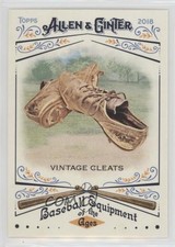 2018 Topps Allen & Ginter Baseball Equipment of the Ages Vintage Cleats yf0