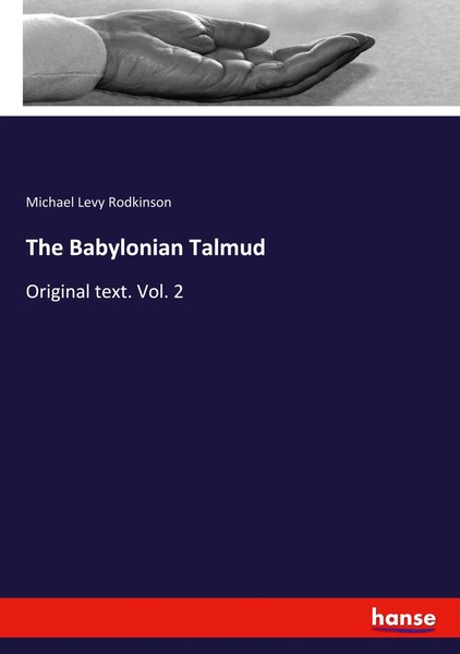 Michael Levy Rodkinson | The Babylonian Talmud | Taschenbuch | Englisch (2018)-image