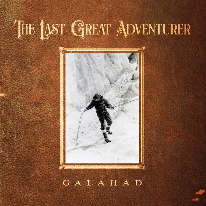 Galahad The Last Great Adventurer (Vinyl LP) 12" Album