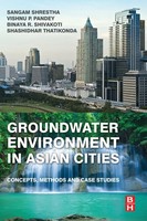 Groundwater Environment In Asian Cities | Sangam Shrestha (U. A.) | Taschenbuch