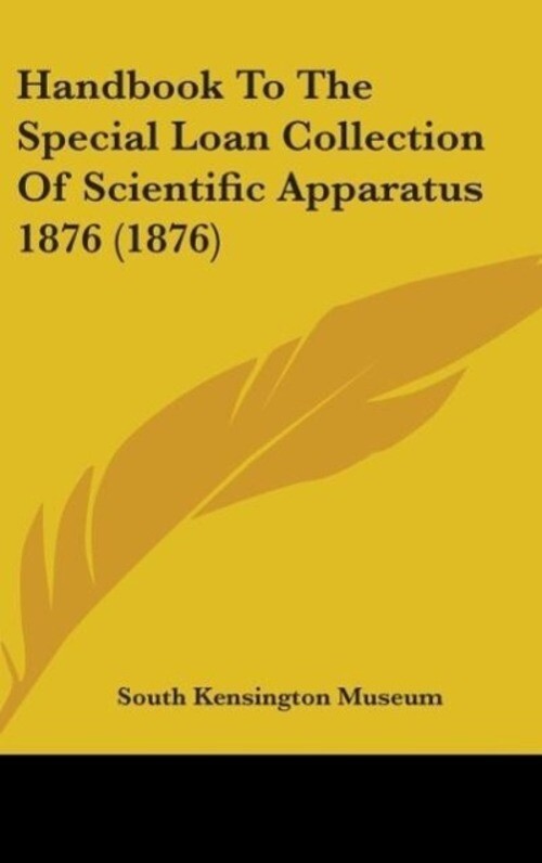 Thumbnail - South Kensington Museum | Handbook To The Special Loan Collection