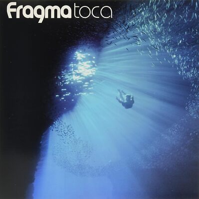 Fragma - Toca (20th Anniversary Edition)