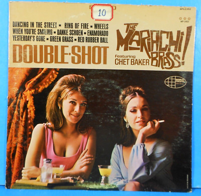 MARIACHI BRASS FEAT. CHET BAKER DOUBLE SHOT LP 1966 GREAT CONDITION VG+/VG!!A