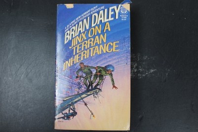 Jinx on a Terran Inheritance Brian Daley 1985 First Edition Sci-Fi Ballantine PB