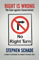 Stephen Schade | Right Is Wrong | Taschenbuch | Englisch (2012) | iUniverse