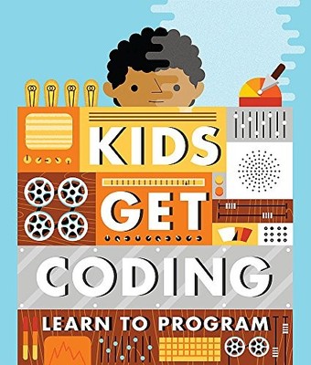 Learn to Program (Kids Get Coding),Heather Lyons, Elizabeth Tw .