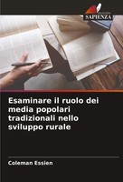 Coleman Essien | Esaminare Il Ruolo Dei Media Popolari Tradizionali Nello...