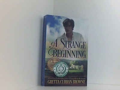 A Strange Beginning : A Novel: Book 1 of The Lord Byron Series Browne, Gretta Cu
