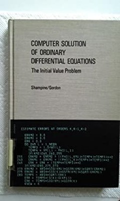 Computer Solution Of Ordinary Differential Equations: The Initia