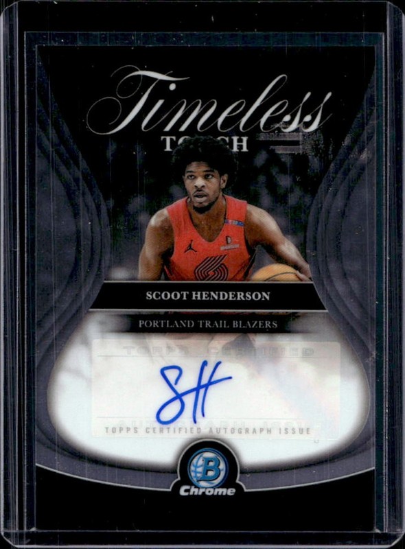 2025-26 Bowman Scoot Henderson Timeless Touch Signatures Chrome Auto #TTA-SH