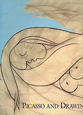 PICASSO AND DRAWING: APRIL 28-JUNE 2, 1995 By Bernice Rose