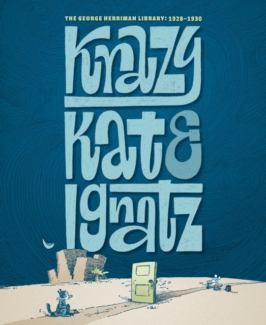 The Library: Krazy & Ignatz 1928-1930 George Herriman - Image 3