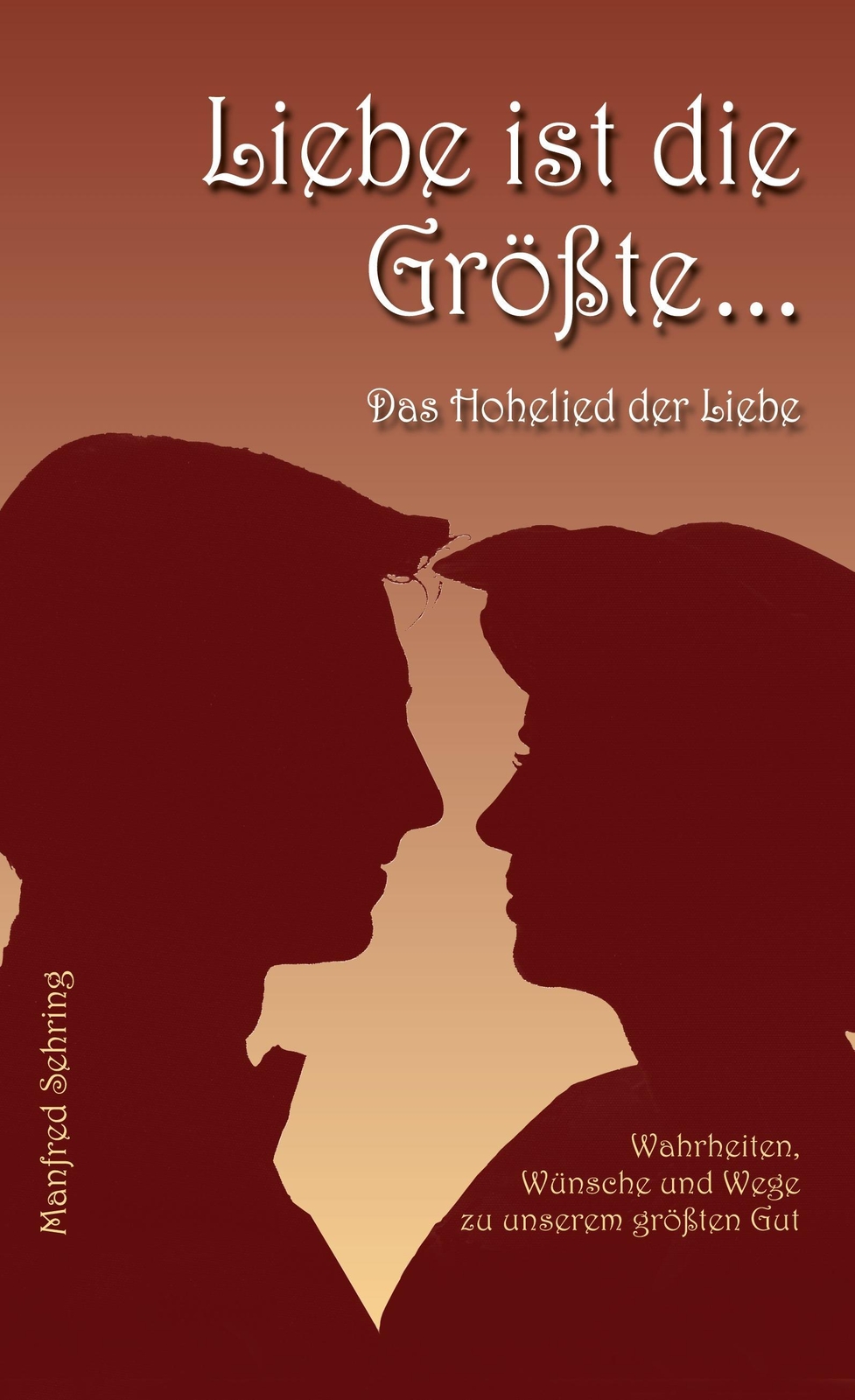 Thumbnail - Liebe Ist Die Größte - Manfred Sehring - 9783751929363