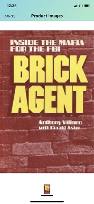 Brick agent: Inside the Mafia for the FBI Villano, Anthony Gerald Astor