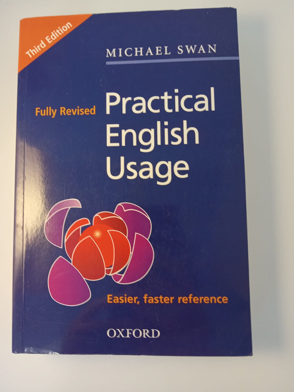 Practical English Usage 3ed - Michael Swan, Oxford