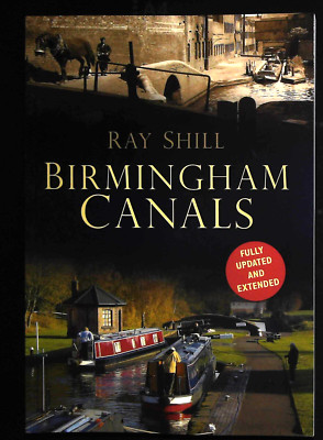 Birmingham Canals History in old Photographs Book NEW 