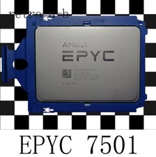 AMD EPYC 7501 32-Core 64-Thread 2.0GHz SP3 CPU Processor