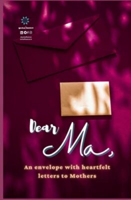 Dear Ma,: An envelope with heartfelt letters to Mothers by Team Writefluence ...