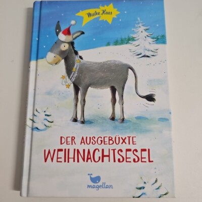 EB2406 Der ausgebüxte Weihnachtsesel von Meike Haas (2014, Gebundene Ausgabe)