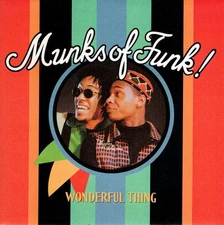 Munks Of Funk - Wonderful Thing (VINYL)