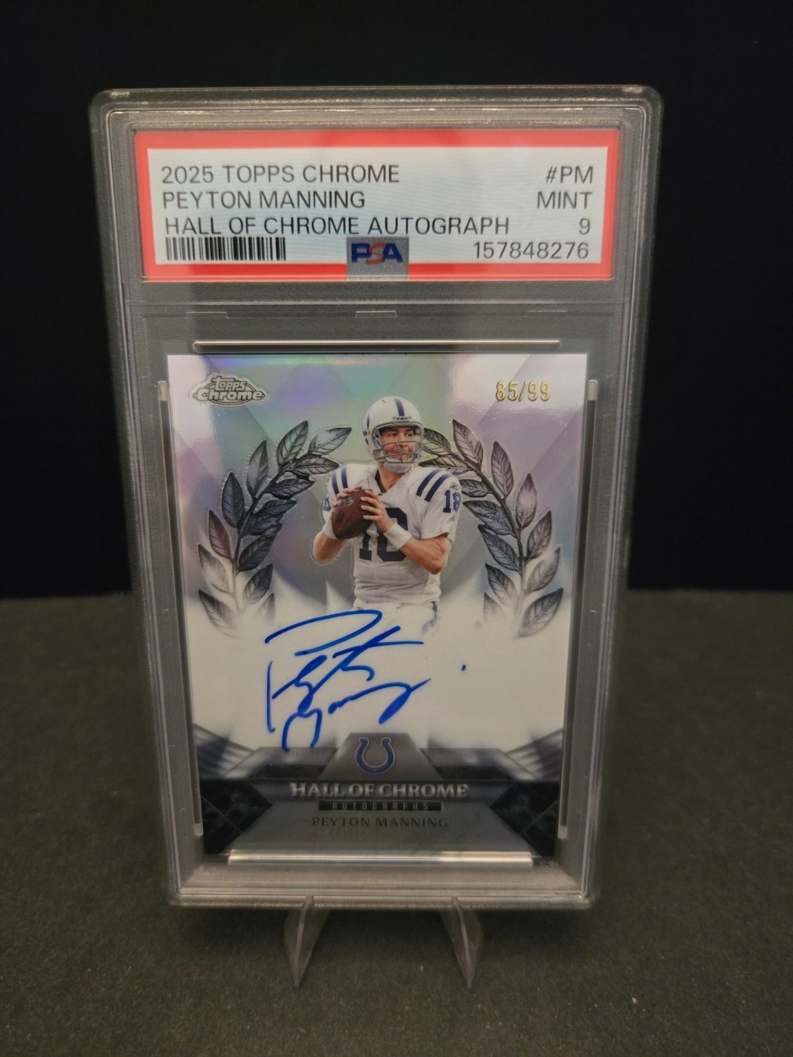 2025 Topps Chrome Peyton Manning Hall of Chrome Auto /99 PSA 9 Colts HOF Auto